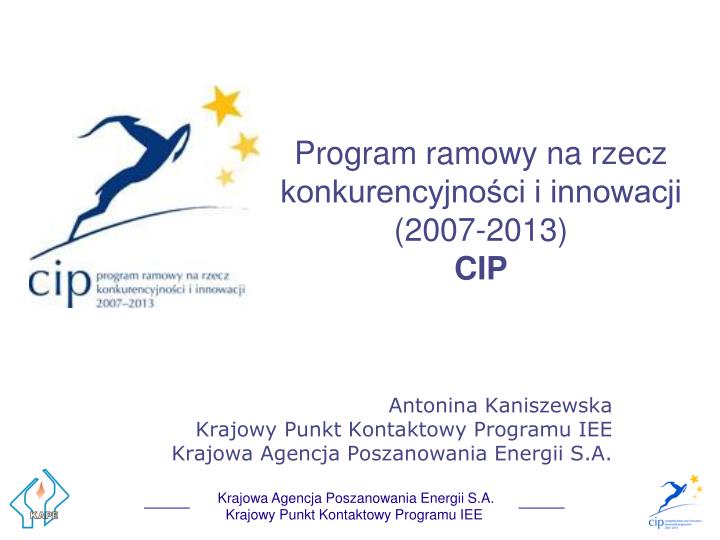 program ramowy na rzecz konkurencyjno ci i innowacji 2007 2013 cip