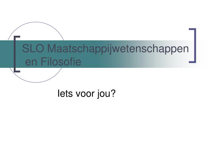 slo maatschappijwetenschappen en filosofie