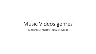 Music Videos genres