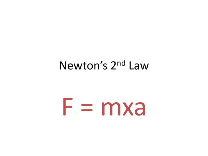 newton s 2 nd law