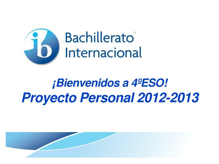 bienvenidos a 4 eso proyecto personal 2012 2013