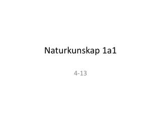 Naturkunskap 1a1