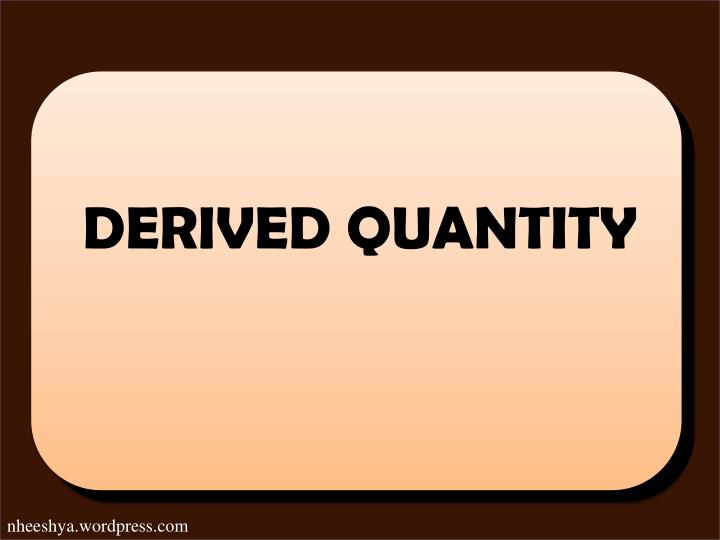 derived quantity