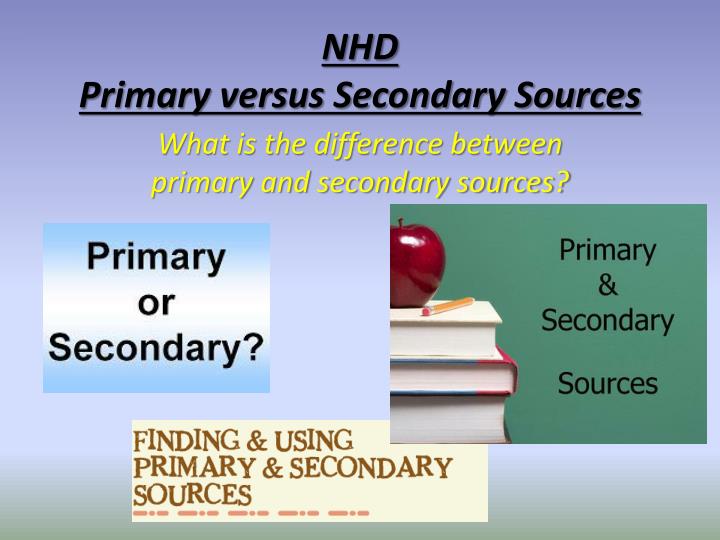 nhd primary versus secondary sources