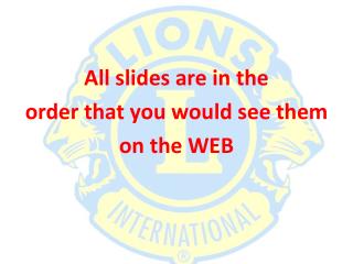 All slides are in the order that you would see them on the WEB