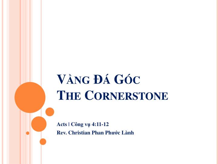 v ng g c the cornerstone