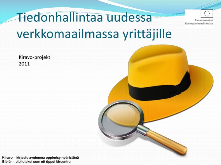 tiedonhallintaa uudessa verkkomaailmassa yritt jille