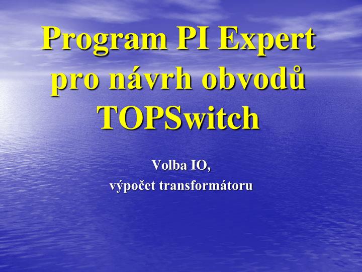 program pi expert pro n vrh obvod topswitch