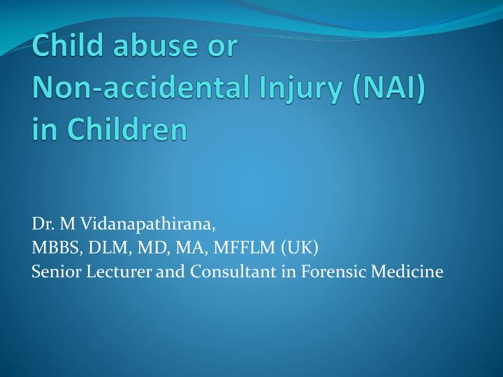 child abuse or non accidental injury nai in children
