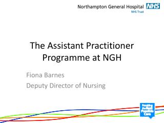 The Assistant Practitioner Programme at NGH