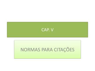 cap v