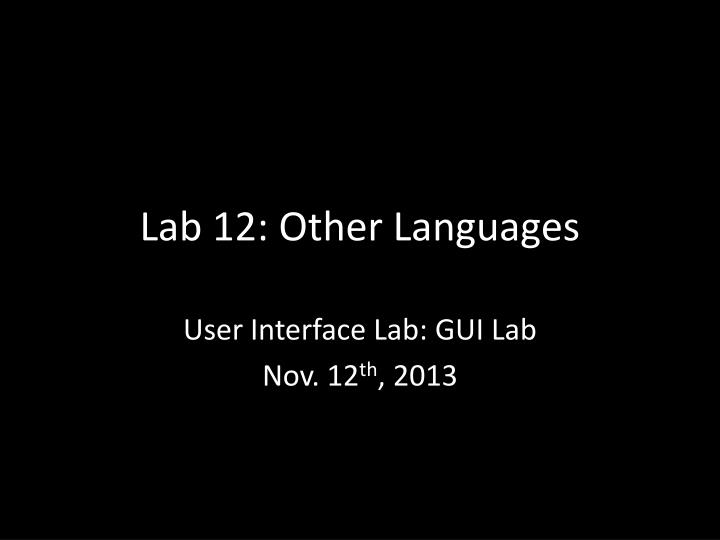 lab 12 other languages
