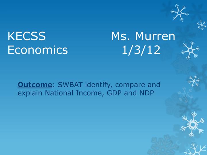 kecss ms murren economics 1 3 12