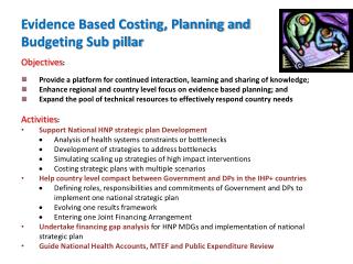 Evidence Based Costing, Planning and Budgeting Sub pillar