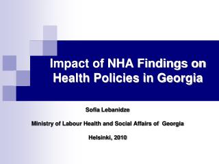 Impact of NHA Findings on Health Policies in Georgia