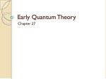 Early Quantum Theory - slide 1