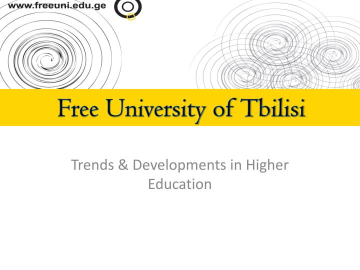 trends developments in higher education
