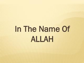 In The Name O f ALLAH