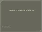 Introduction to Health Economics - slide 1