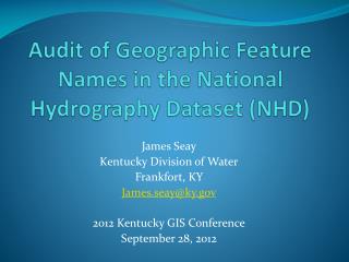 Audit of Geographic Feature Names in the National Hydrography Dataset (NHD)