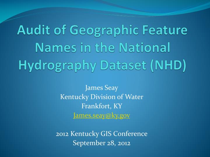 audit of geographic feature names in the national hydrography dataset nhd