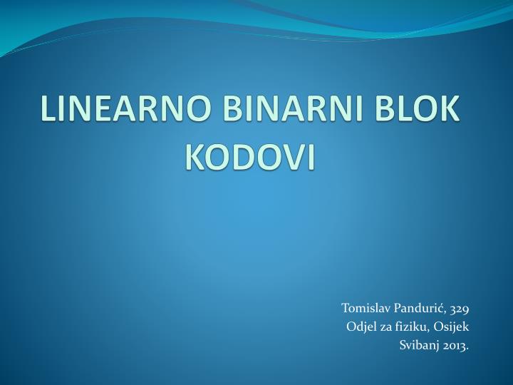 linearno binarni blok kodovi