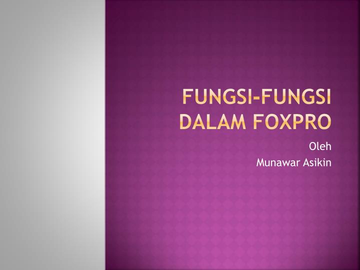 fungsi fungsi dalam foxpro