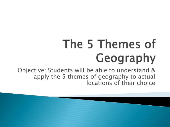 the 5 themes of geography