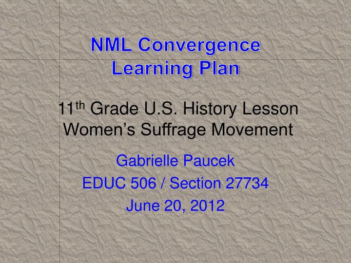 nml convergence learning plan