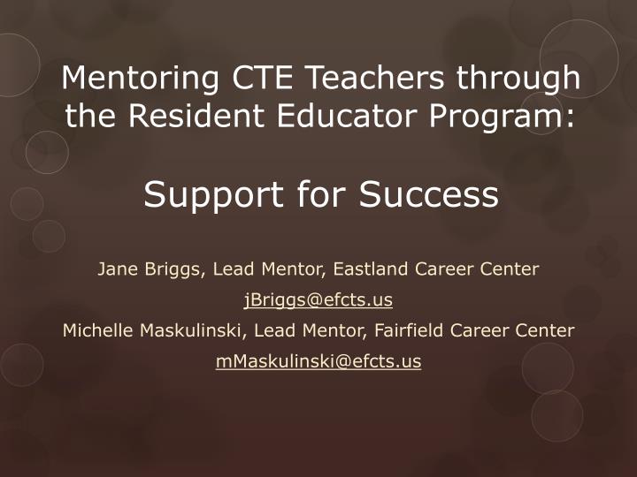 mentoring cte teachers through the resident educator program support for success
