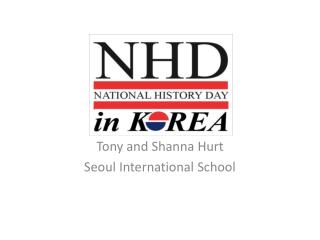 Tony and Shanna Hurt Seoul International School
