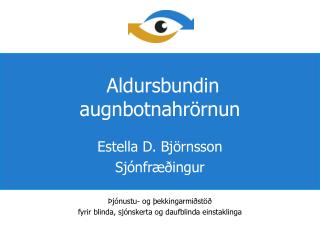 Aldursbundin augnbotnahrörnun