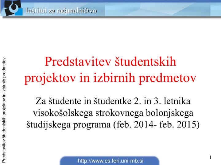 predstavitev tudentskih projektov in izbirnih predmetov