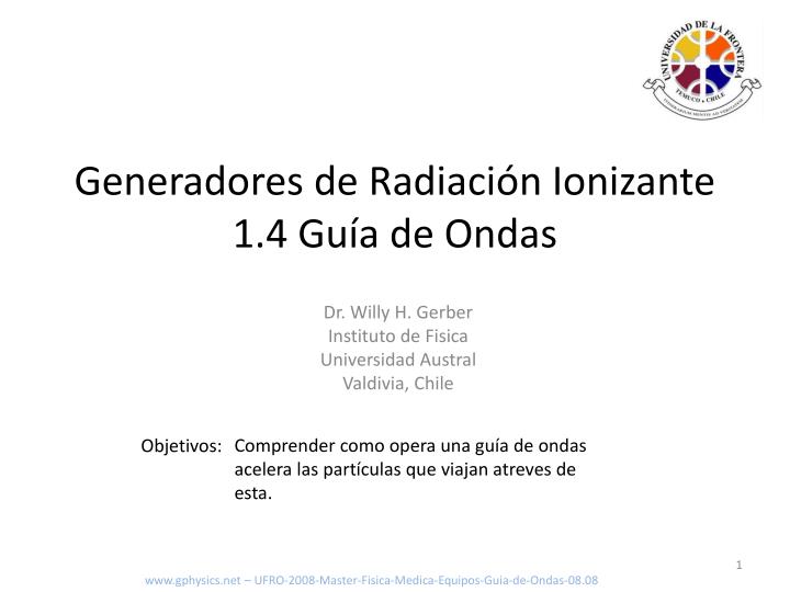 generadores de radiaci n ionizante 1 4 gu a de ondas