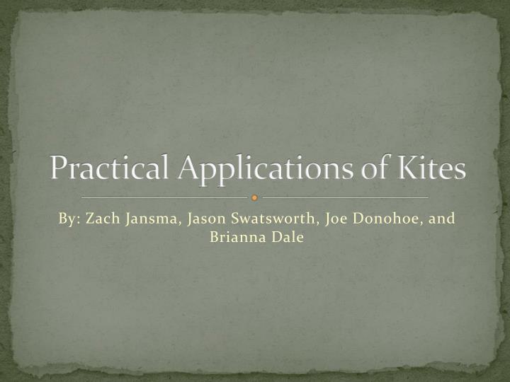 practical applications of kites