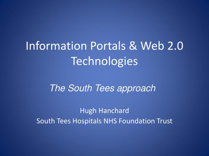 information portals web 2 0 technologies