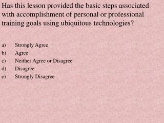 Has this lesson provided a learning plan based on personal goals or professional requirements ?