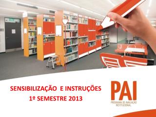 sensibiliza o e instru es 1 semestre 2013