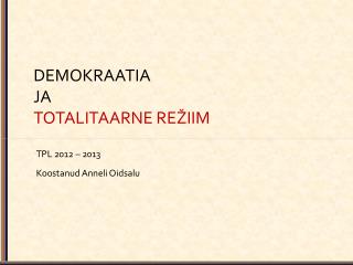 demokraatia ja totalitaarne re iim