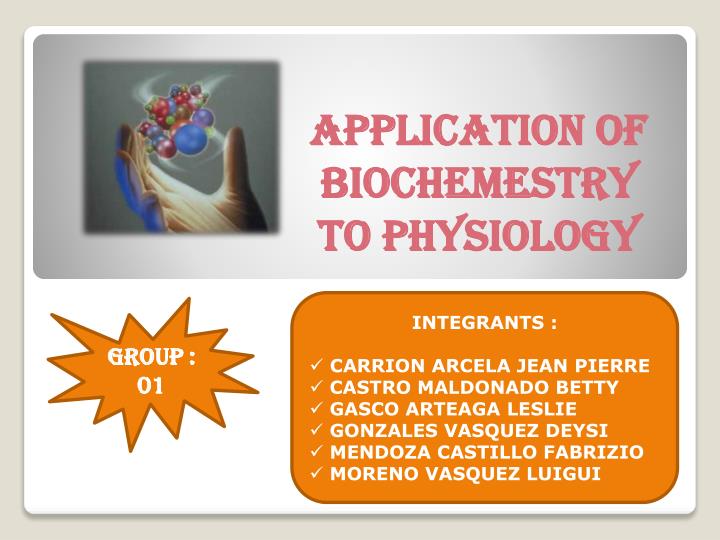 application of biochemestry to physiology