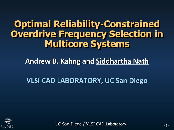 optimal reliability constrained overdrive frequency selection in multicore systems