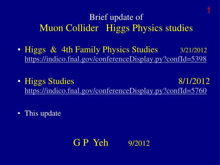 brief update of muon collider higgs physics studies