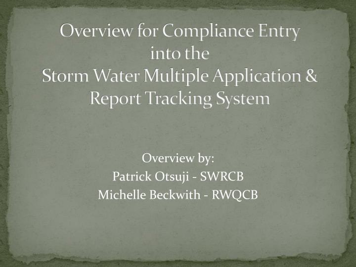 overview for compliance entry into the storm water multiple application report tracking system