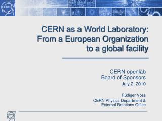 CERN as a World Laboratory: From a European Organization to a global facility