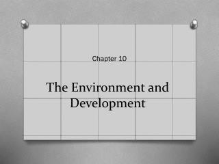 The Environment and Development