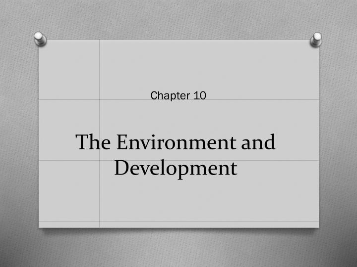 the environment and development