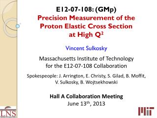 E12-07-108: ( GMp ) Precision Measurement of the Proton Elastic Cross Section at High Q 2