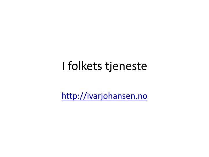 i folkets tjeneste