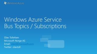 Windows Azure Service Bus Topics / Subscriptions
