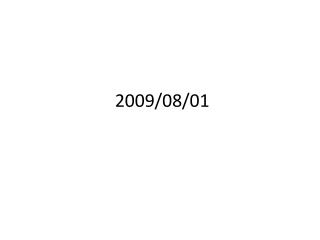 2009 08 01